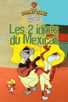 Les deux idiots de Mexicali