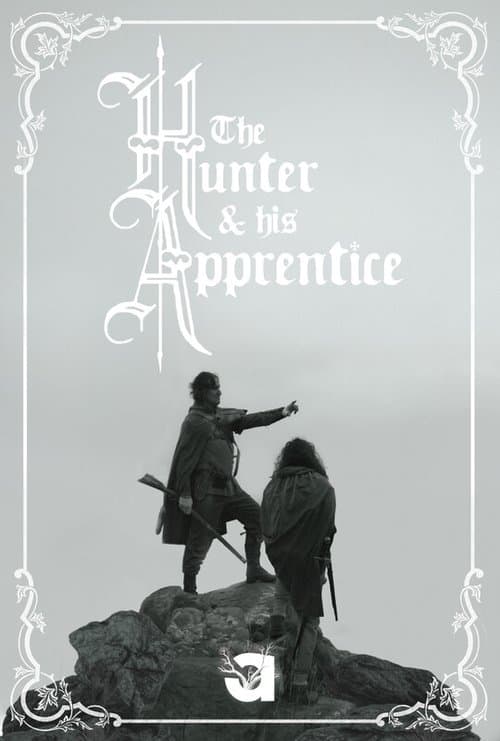 The Hunter and His Apprentice