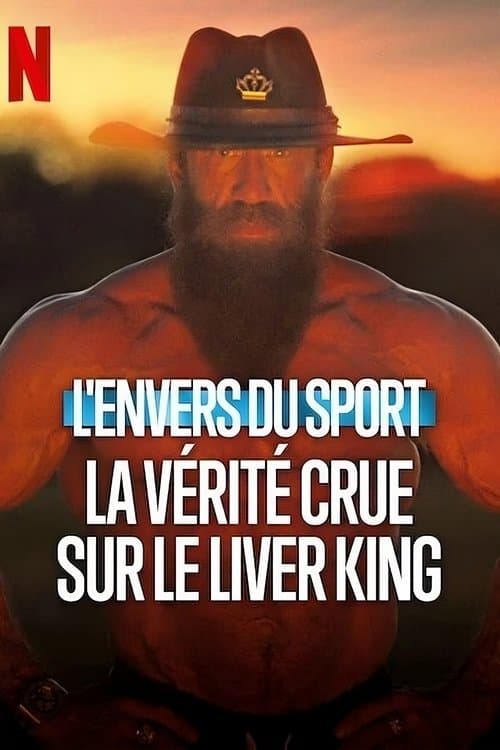 L'Envers du sport : La vérité crue sur le Liver King