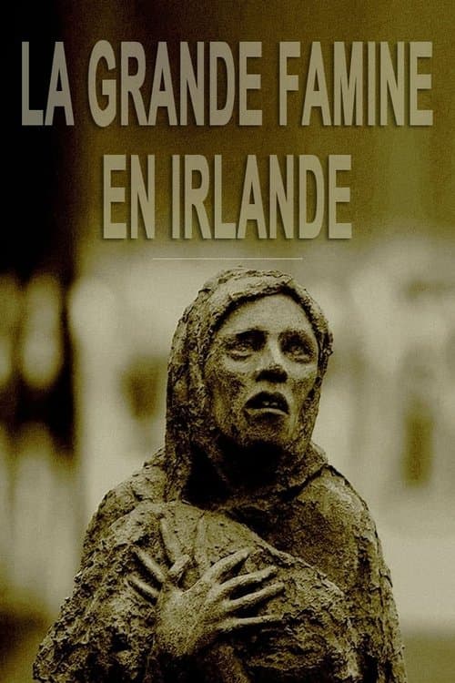 La Grande Famine en Irlande