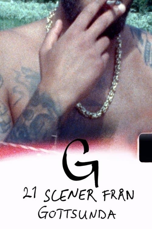 G – 21 scener från Gottsunda