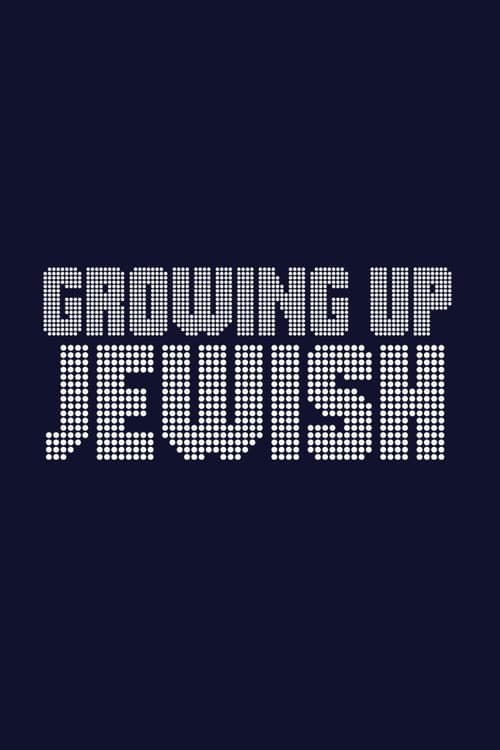 Growing Up Jewish