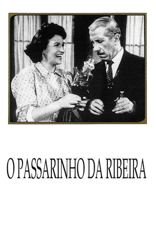 O Passarinho da Ribeira