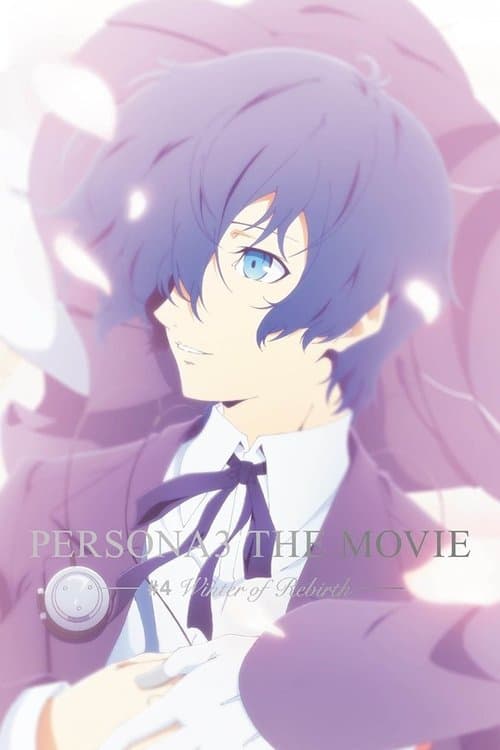 Persona 3: The Movie #4 - Winter of Rebirth