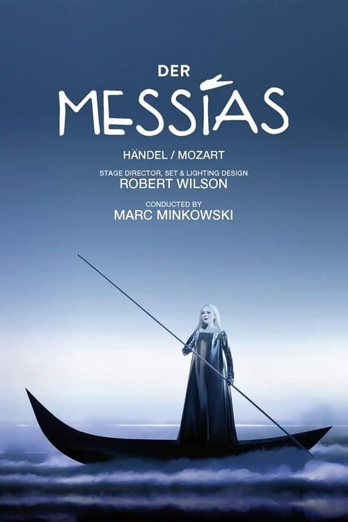 Handel's Messiah Directed by Robert Wilson