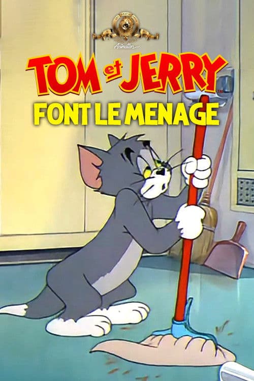 Tom et Jerry font le ménage